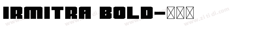 IRMitra Bold字体转换